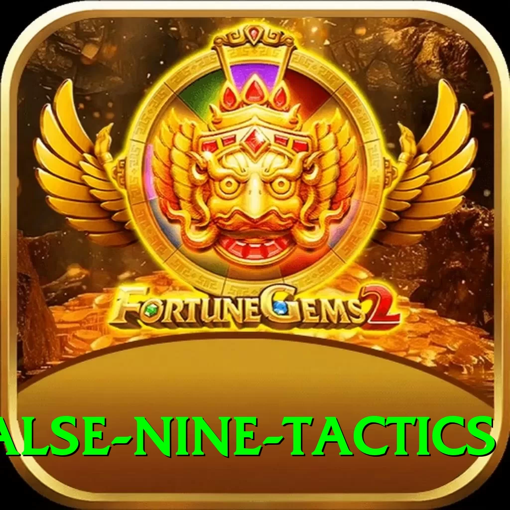 false nine tactics VIP Edition v5.8.9 - 2